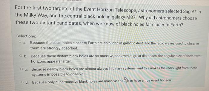 For The First Two Targets Of The Event Horizon Telescope Astronomers Selected Sag A In The Milky Way And The Central 1