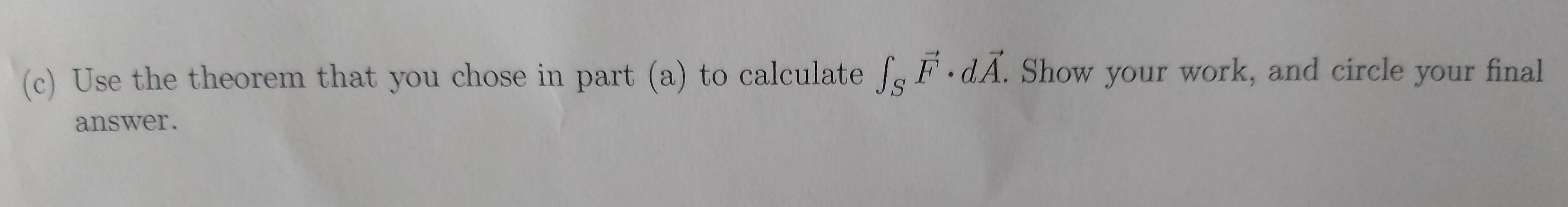 4 Let 23 Y I 73 2 1 J 3 3y K And Let S Be The Outside Surface Of The Portion Of The Solid Sphere Of Radius 1 2