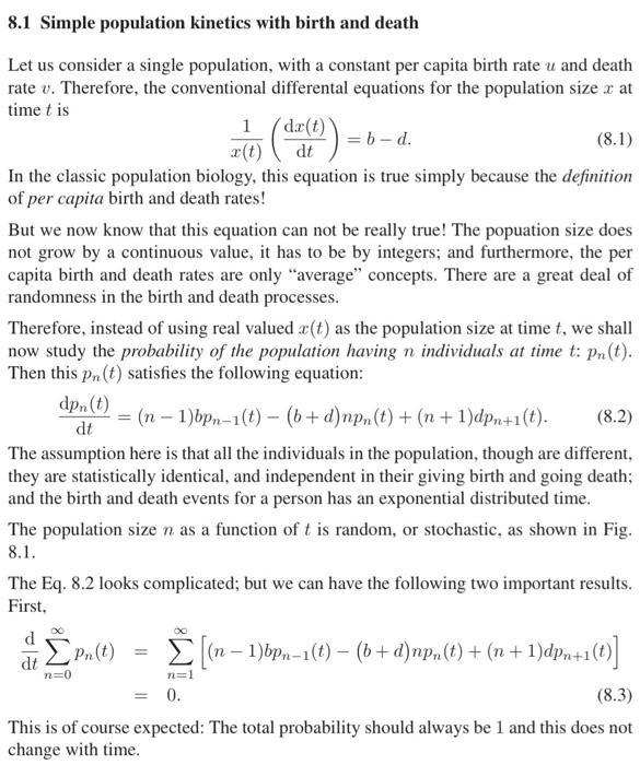 In Probabilistic Terms The Dynamics Of A Population With N Individuals Is No Longer Described By A Deterministic Functi 3