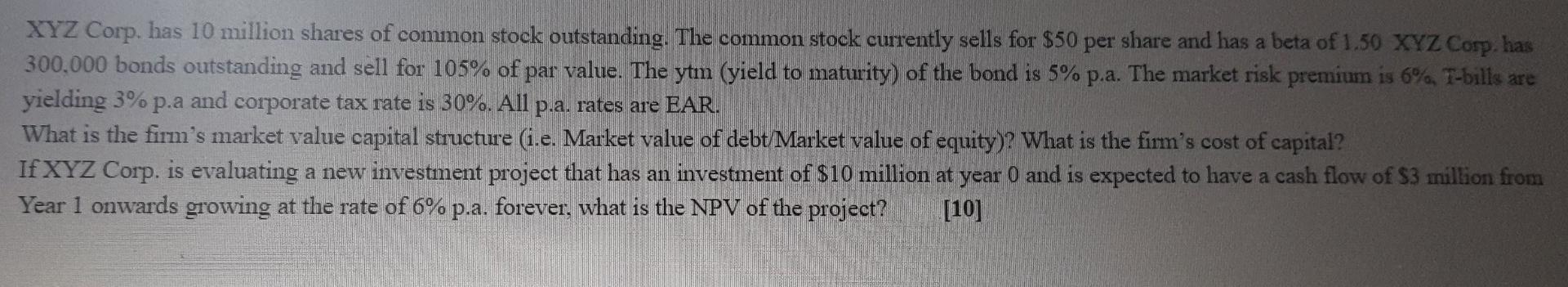 Xyz Corp Has 10 Million Shares Of Common Stock Outstanding The Common Stock Currently Sells For 50 Per Share And Has 1