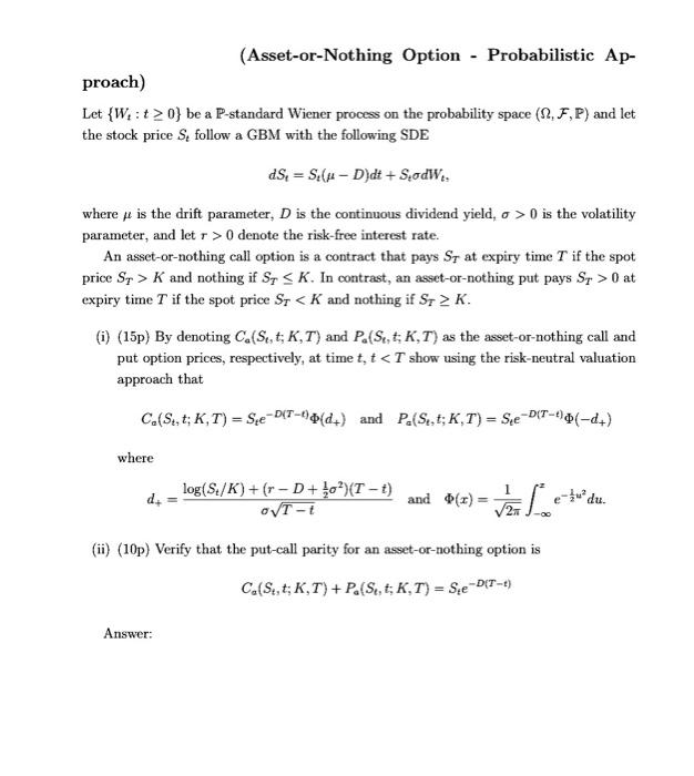 Asset Or Nothing Option Probabilistic Ap Proach Let W T 0 Be A P Standard Wiener Process On The Probability Sp 1