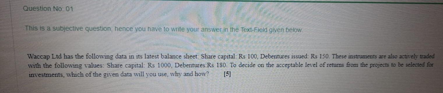 Question No 01 This Is A Subjective Question Hence You Have To Write Your Answer In The Text Field Given Below Waccap 1