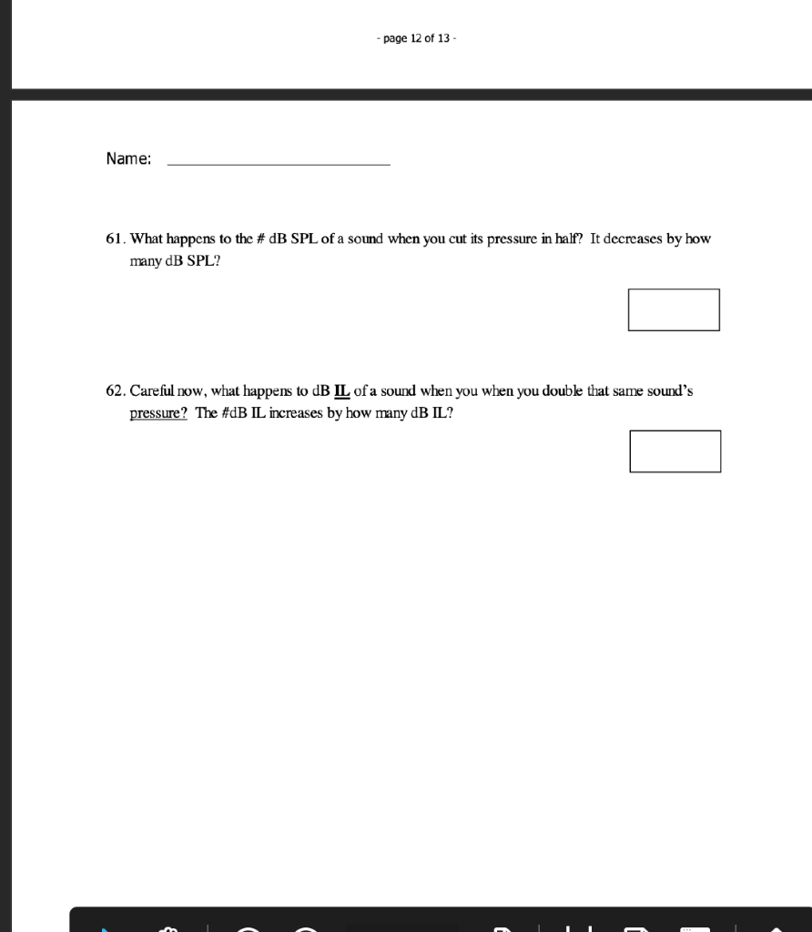 Page 12 Of 13 Name 61 What Happens To The Db Spl Of A Sound When You Cut Its Pressure In Half It Decreases By How M 1