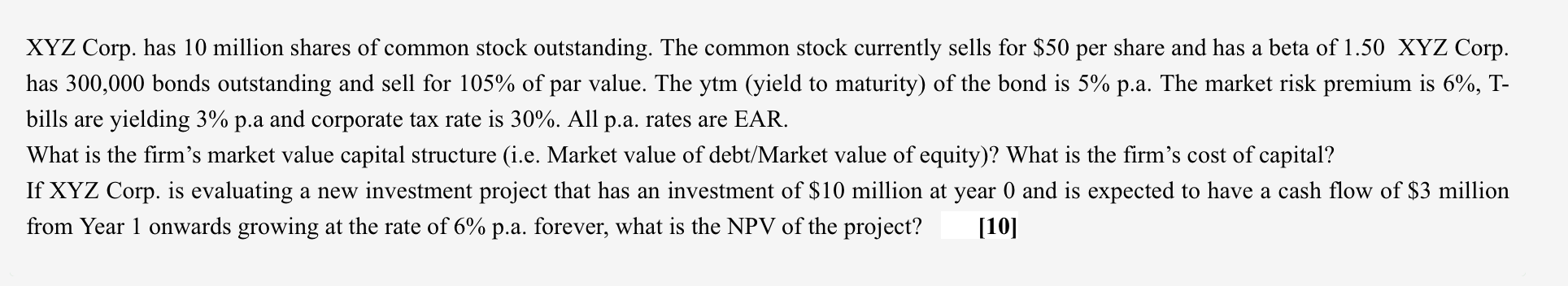 Xyz Corp Has 10 Million Shares Of Common Stock Outstanding The Common Stock Currently Sells For 50 Per Share And Has 1