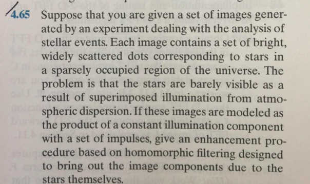 4 65 Suppose That You Are Given A Set Of Images Gener Ated By An Experiment Dealing With The Analysis Of Stellar Events 1