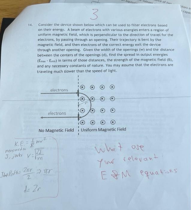 Cou Volta Oft 3 Horst Capac 3 Consider The Device Shown Below Which Can Be Used To Filter Electrons Based On Their Energ 1