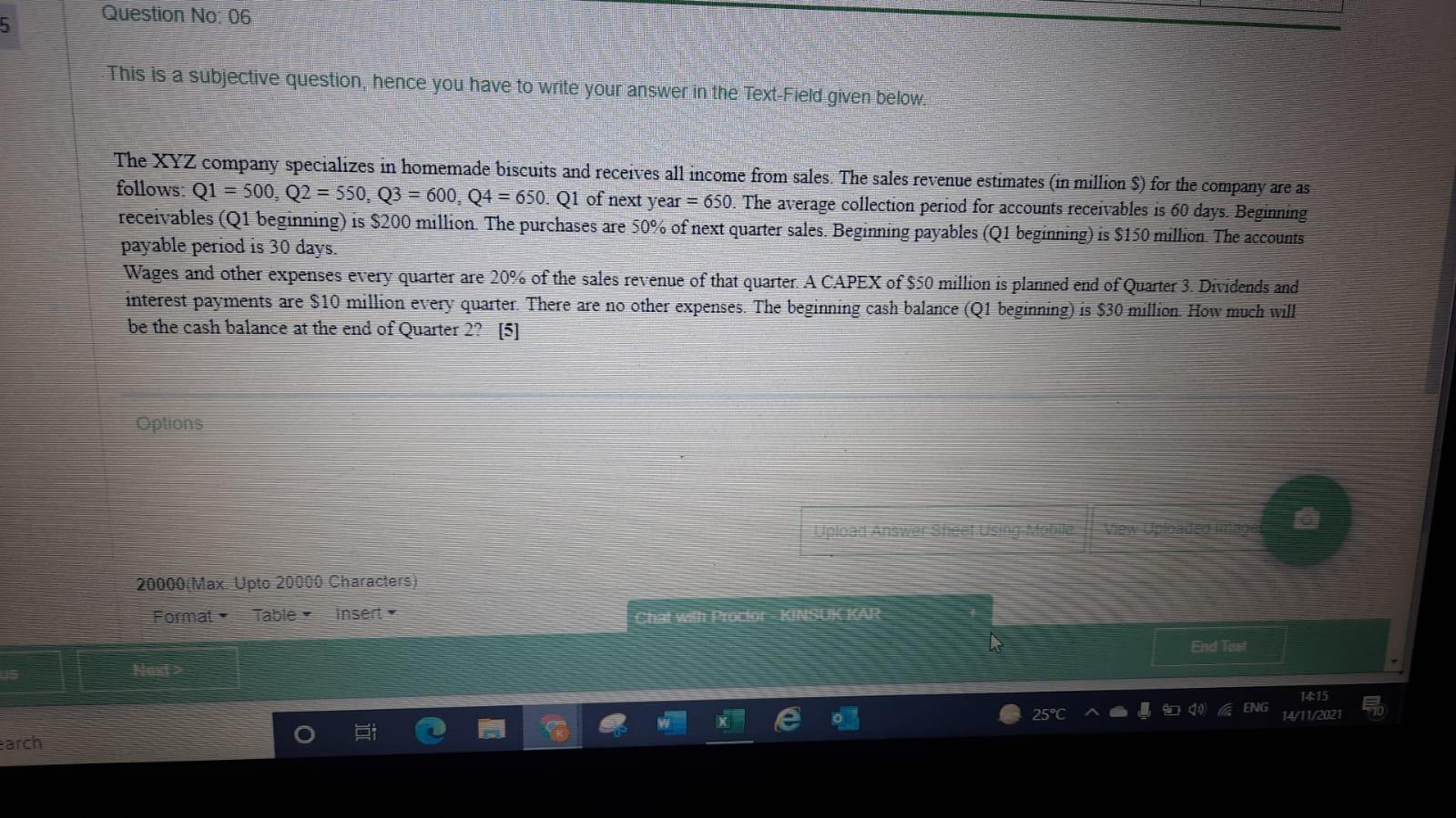 Question No 06 5 This Is A Subjective Question Hence You Have To Write Your Answer In The Text Field Given Below The 1