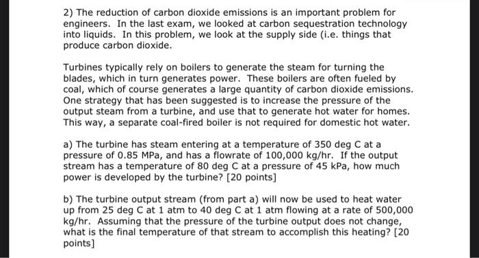 2 The Reduction Of Carbon Dioxide Emissions Is An Important Problem For Engineers In The Last Exam We Looked At Carbo 1