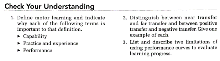 Check Your Understanding 1 Define Motor Learning And Indicate Why Each Of The Following Terms Is Important To That Defi 1