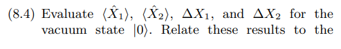8 4 Evaluate I1 2 Ax1 And Ax For The Vacuum State 0 Relate These Results To The Phasor Diagram Of The Vacu 1
