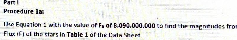 Part 1 Procedure La Use Equation 1 With The Value Of Fo Of 8 090 000 000 To Find The Magnitudes Fror Flux F Of The St 2