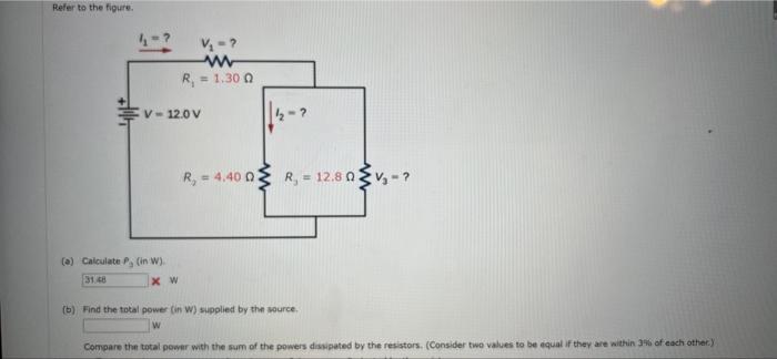 Refer To The Figure V W R 1 300 V 12 0v R 4 400 R 12 80 V A Calculate In W X W B Find The Total P 1