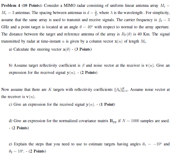Problem 4 10 Points Consider A Mimo Radar Consisting Of Uniform Linear Antenna Array Me M 3 Antennas The Spacing 1