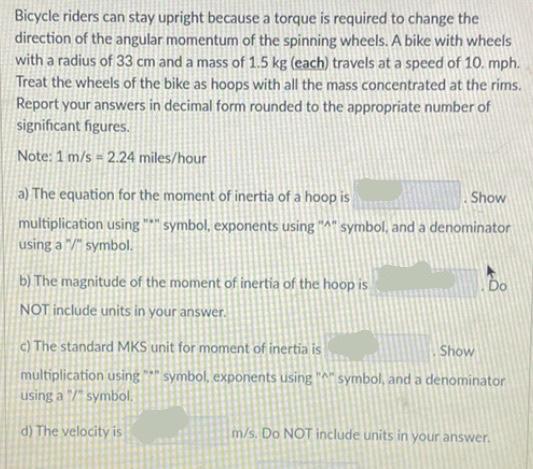 Bicycle Riders Can Stay Upright Because A Torque Is Required To Change The Direction Of The Angular Momentum Of The Spin 1
