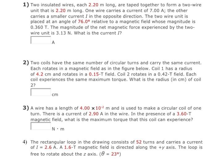 1 Two Insulated Wires Each 2 20 M Long Are Taped Together To Form A Two Wire Unit That Is 2 20 M Long One Wire Carri 1