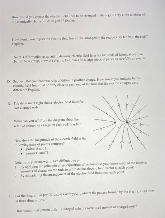 How Would You Expect The Electric Field Lines To Be Arranged In The Region Very Close To Either Of The Identically Charg 1