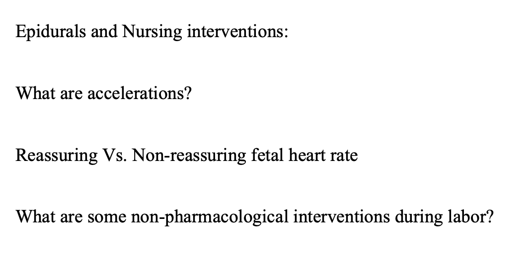 Epidurals And Nursing Interventions What Are Accelerations Reassuring Vs Non Reassuring Fetal Heart Rate What Are Som 1