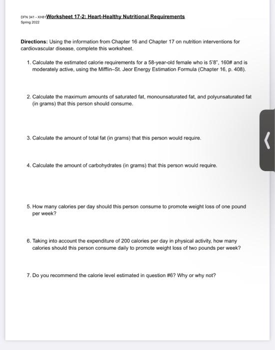Dfn 34 X Worksheet 17 2 Heart Healthy Nutritional Requirements Spring 2022 Directions Using The Information From Chapt 1