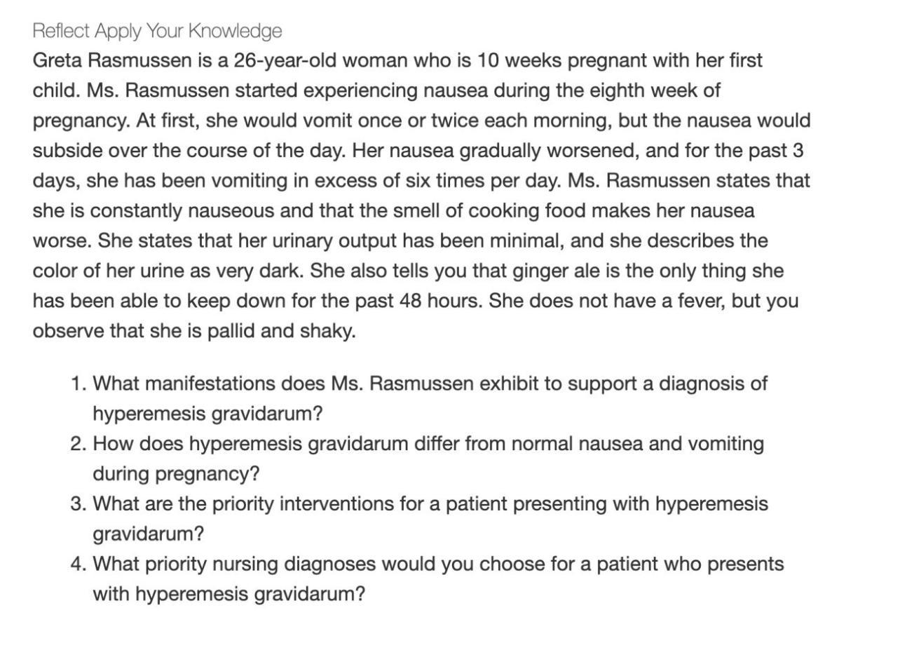 Reflect Apply Your Knowledge Greta Rasmussen Is A 26 Year Old Woman Who Is 10 Weeks Pregnant With Her First Child Ms R 1