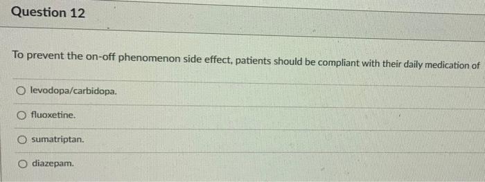Question 11 5 Pts A 38 Year Old Male Was Diagnosed With Schizophrenia And Treated With Olanzapine Which Of The Followin 2