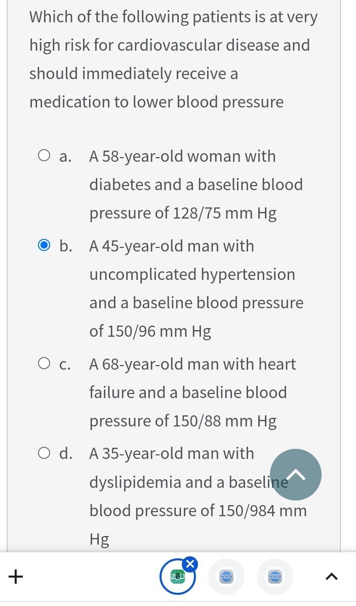 Which Of The Following Patients Is At Very High Risk For Cardiovascular Disease And Should Immediately Receive A Medicat 1