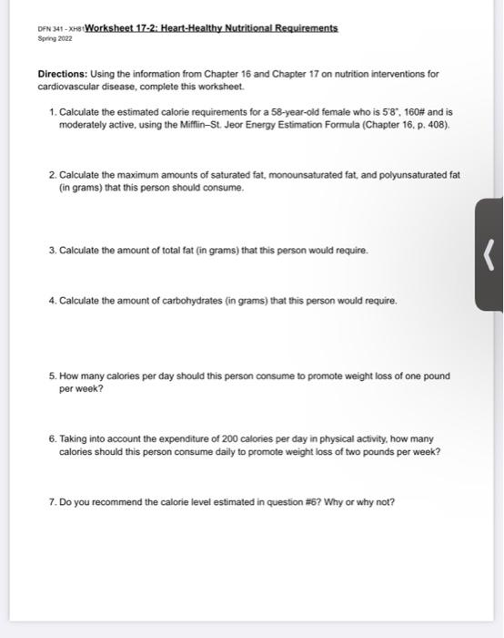 Den 341 Xh Worksheet 17 2 Heart Healthy Nutritional Requirements Spring 2022 Directions Using The Information From C 1