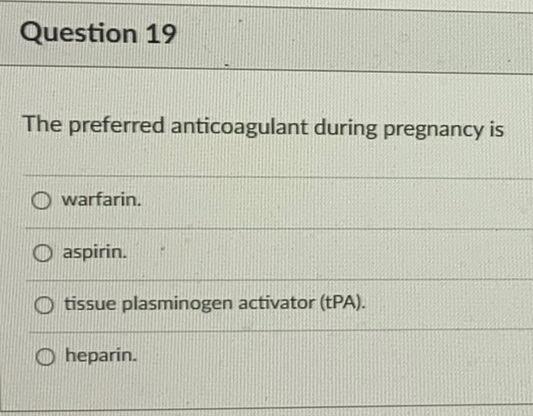 Question 16 Tissue Plasminogen Activator Tpa Administration Would Be Contraindicated In The Treatment Of O Hemorrhagic 4