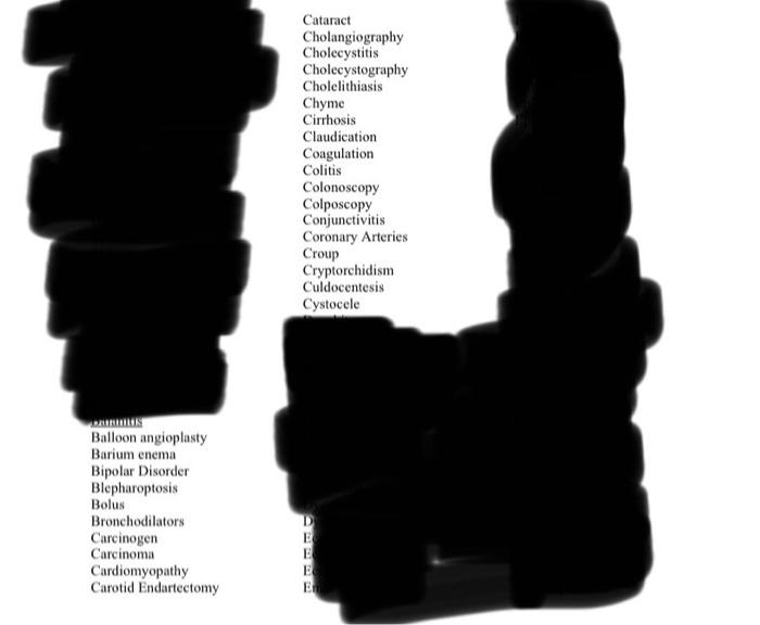 Cataract Cholangiography Cholecystitis Cholecystography Cholelithiasis Chyme Cirrhosis Claudication Coagulation Colitis 1