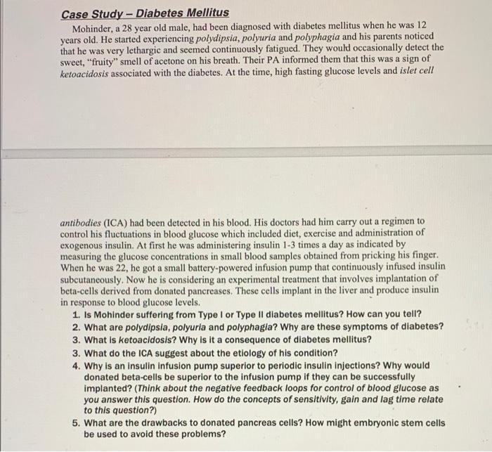 Case Study Diabetes Mellitus Mohinder A 28 Year Old Male Had Been Diagnosed With Diabetes Mellitus When He Was 12 Ye 1