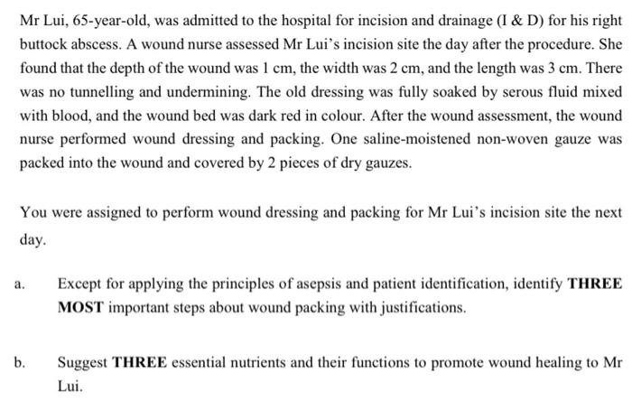 Mr Lui 65 Year Old Was Admitted To The Hospital For Incision And Drainage I D For His Right Buttock Abscess A Wou 1