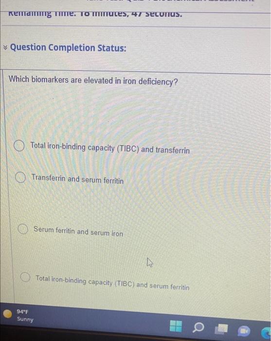 Kemang Time To Minutes 47 Secunius Question Completion Status Which Biomarkers Are Elevated In Iron Deficiency Tota 1