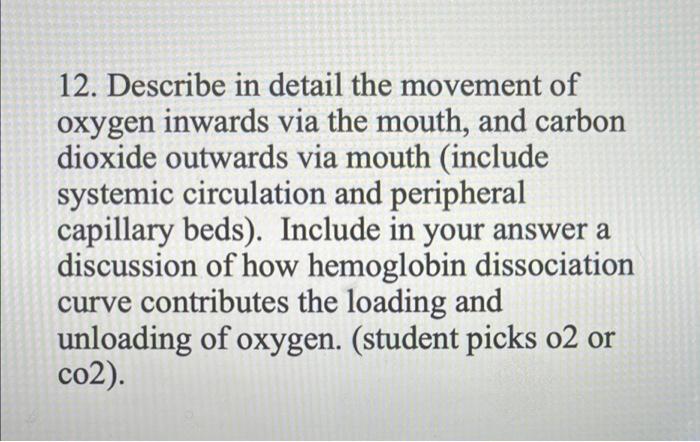 12 Describe In Detail The Movement Of Oxygen Inwards Via The Mouth And Carbon Dioxide Outwards Via Mouth Include Syst 1
