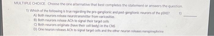 Multiple Choice Choose The One Alternative That Best Completes The Statement Or Answers The Question 1 Which Of The Fo 2