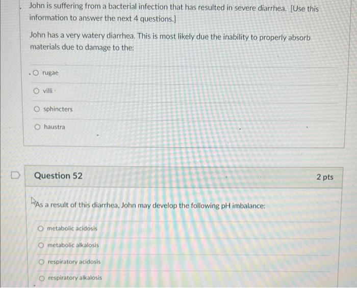 John Is Suffering From A Bacterial Infection That Has Resulted In Severe Diarrhea Use This Information To Answer The N 1