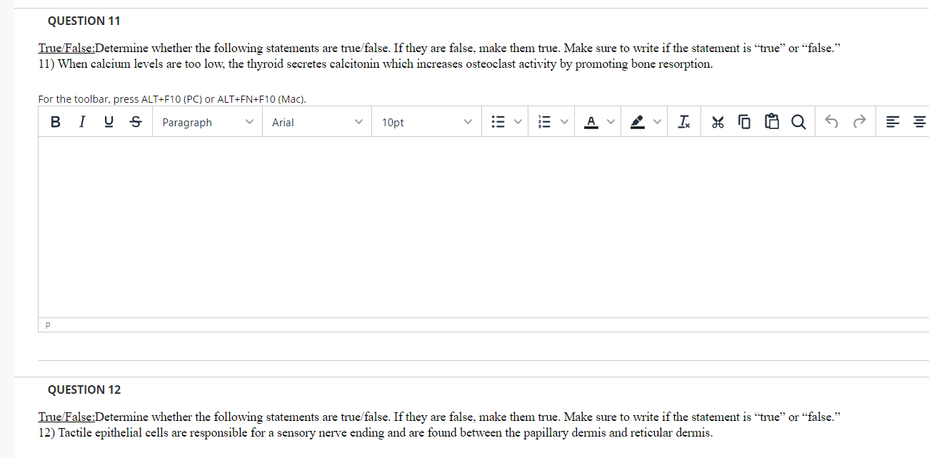 Question 11 True False Determine Whether The Following Statements Are True False If They Are False Make Them True Mak 1