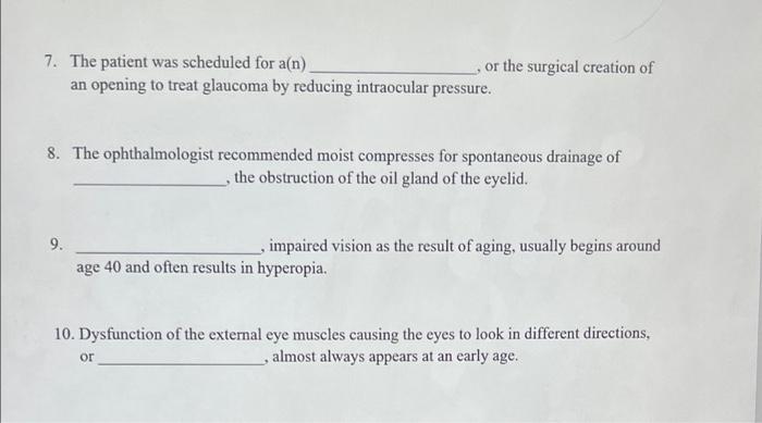Instructions Type The Correct Medical Term To Complete The Sentence Hint Blepharitis Chalazion Detached Retina Diplop 2