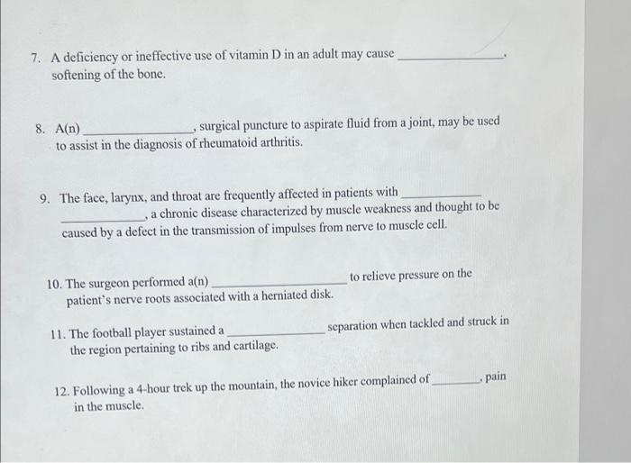 Write The Correct Medical Term To Complete The Sentence Hint Ankylosing Spondylitis Arthrocentesis Arthroplasty Costoc 2