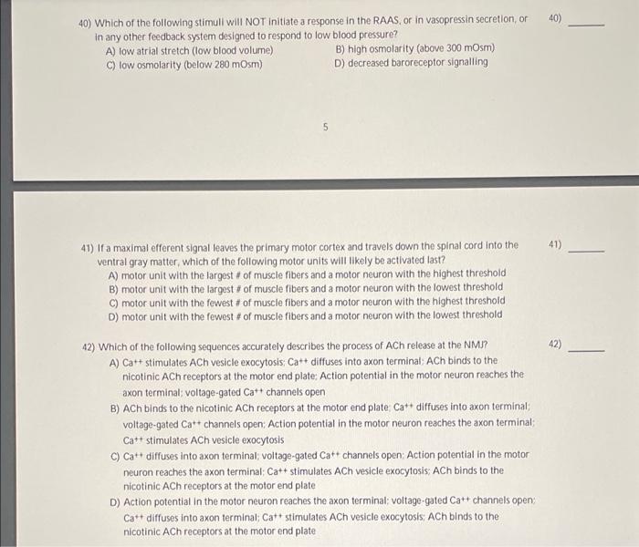 40 40 Which Of The Following Stimull Will Not Initiate A Response In The Raas Or In Vasopressin Secretion Or In Any 1