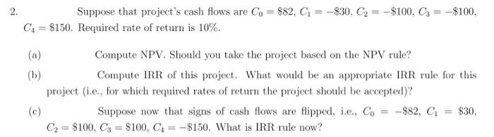 2 Suppose That Project S Cash Flows Are Co 82 G 30 C2 100 C 100 C4 150 Required Rate Of Return I 1