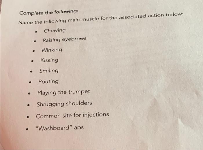 Complete The Following Name The Following Main Muscle For The Associated Action Below Chewing Raising Eyebrows Winking 1