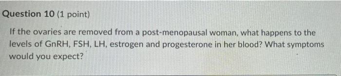 Question 2 1 Point Within The Walls Of The Seminiferous Tubules Within The Testes Sustentacular Cells Form A Blood T 9