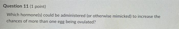 Question 2 1 Point Within The Walls Of The Seminiferous Tubules Within The Testes Sustentacular Cells Form A Blood T 10