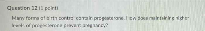 Question 2 1 Point Within The Walls Of The Seminiferous Tubules Within The Testes Sustentacular Cells Form A Blood T 11