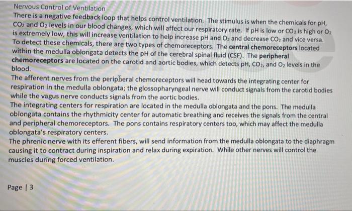 Nervous Control Of Ventilation There Is A Negative Feedback Loop That Helps Control Ventilation The Stimulus Is When Th 1