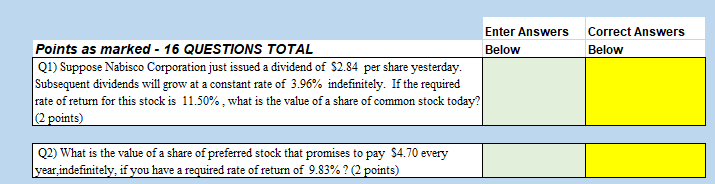 Enter Answers Correct Answers Points As Marked 16 Questions Total Below Below 01 Suppose Nabisco Corporation Just Iss 1