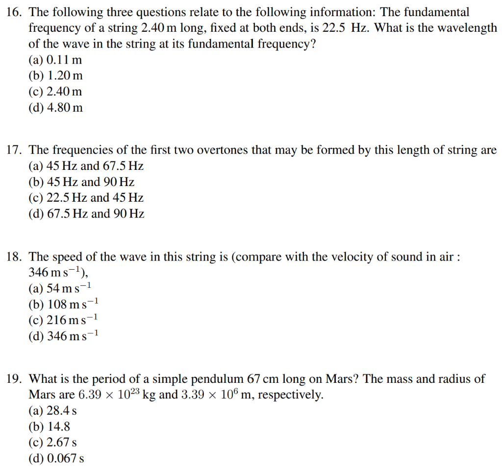 16 The Following Three Questions Relate To The Following Information The Fundamental Frequency Of A String 2 40 M Long 1