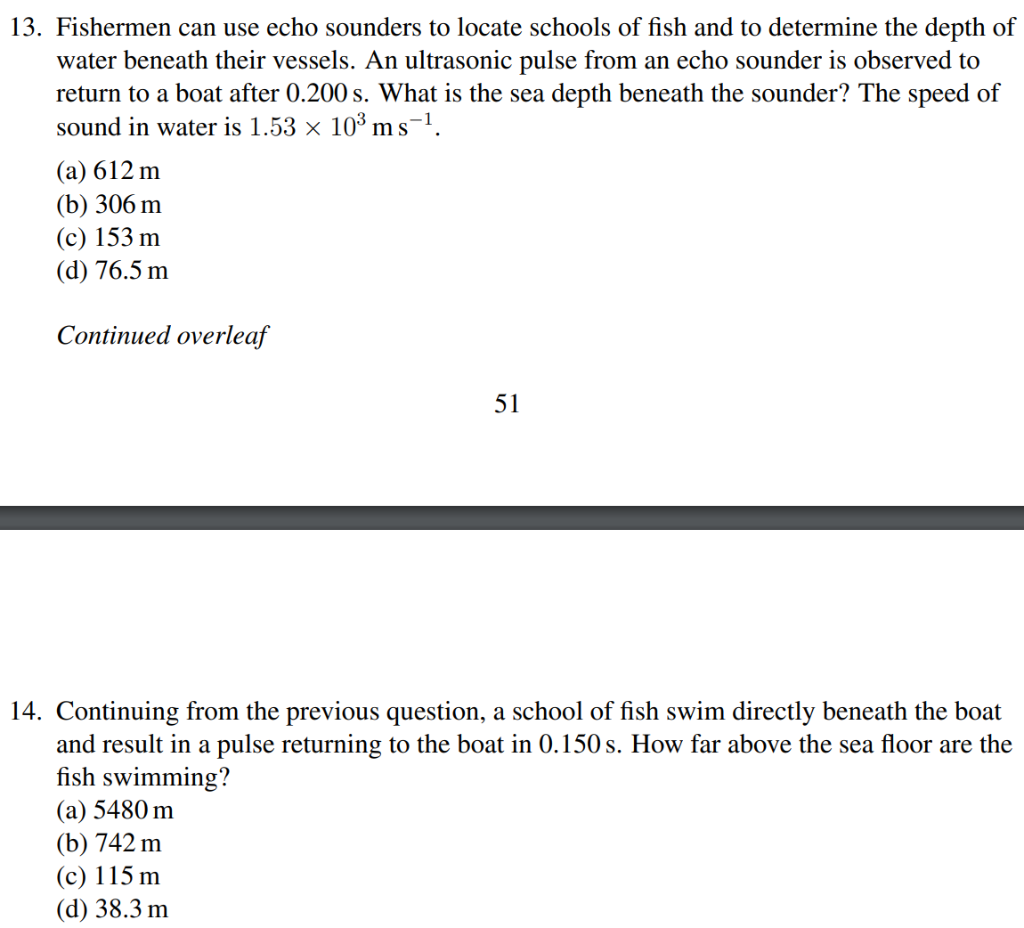 13 Fishermen Can Use Echo Sounders To Locate Schools Of Fish And To Determine The Depth Of Water Beneath Their Vessels 1