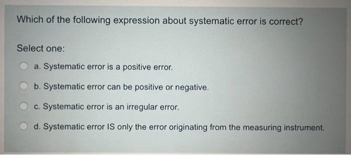 Of A Normally Measurement Uncertainty Is Used To Represent Measurement Result Select One A Error B The Half Width Of 2