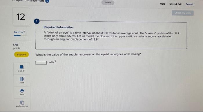 Assignment I Saved Help Save Exit Submit Check My 12 Part 1 Of 2 Required Information A Blink Of An Eye Is A Tim 1