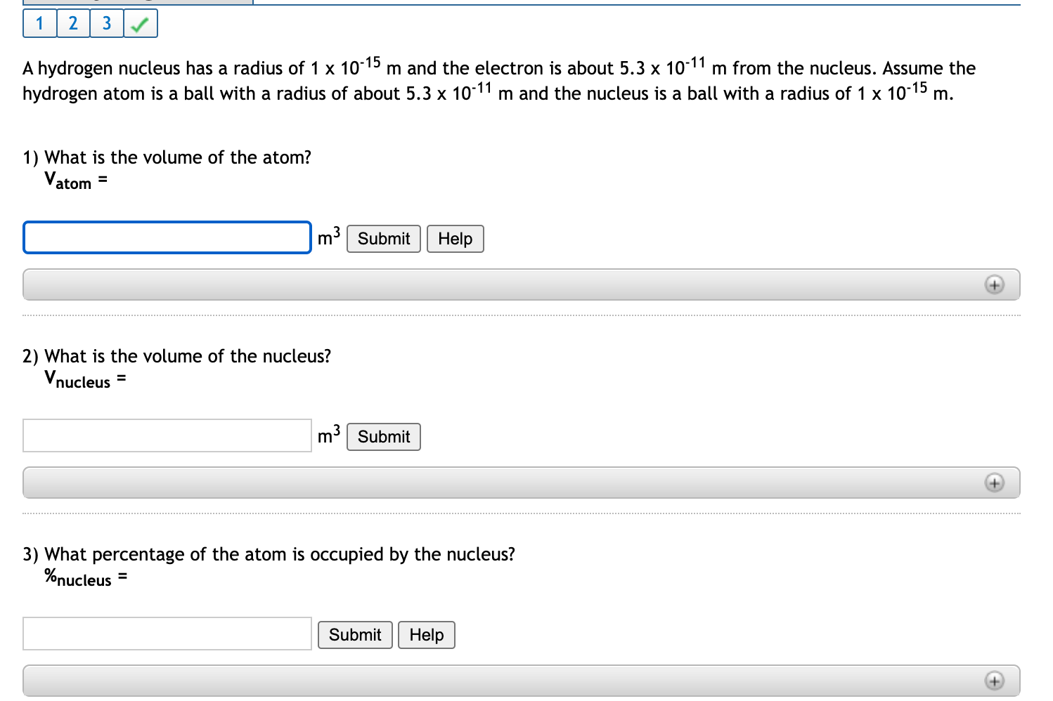 1 2 3 X A Hydrogen Nucleus Has A Radius Of 1 X 10 15 M And The Electron Is About 5 3 X 10 11 M From The Nucleus Assume 1